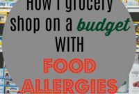Shop Smart Allergy-Friendly Groceries on a Budget