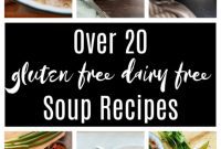 20+ Hearty Gluten-Free Dairy-Free Soup Recipes
