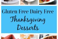 Sweet Freedom: 24 Gluten-Free, Dairy-Free Thanksgiving Desserts