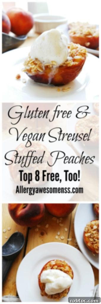 Wholesome Vegan Gluten and Dairy Free Streusel Stuffed Peaches 8 Pin for later: Gluten Free & Vegan Streusel Stuffed Peaches. Recipe by AllergyAwesomeness.com