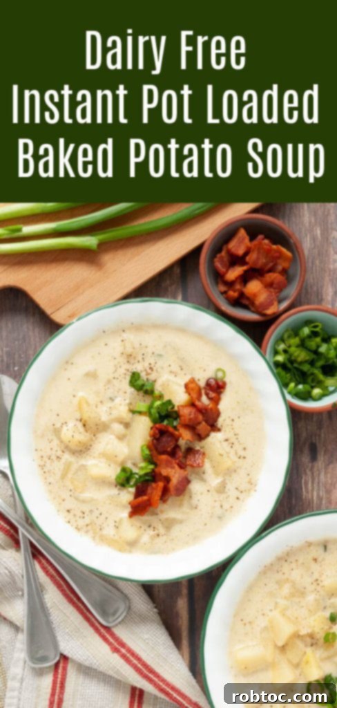 Creamy Instant Pot Loaded Potato Soup Dairy-Free Gluten-Free and Vegan 9 Pin for later: Dairy-Free Instant Pot Loaded Baked Potato Soup